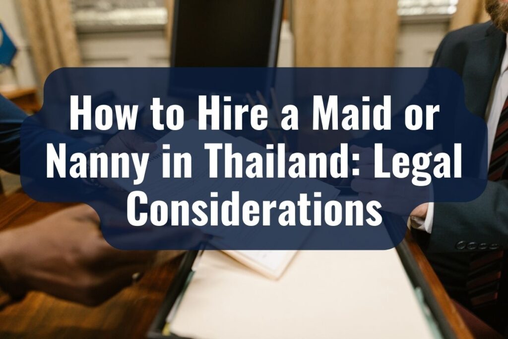 How to Hire a Maid or Nanny in Thailand