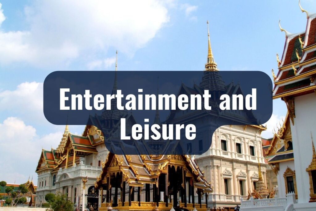 Entertainment and Leisure