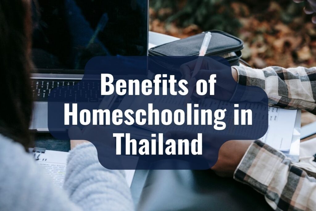 Benefits of Homeschooling in Thailand
