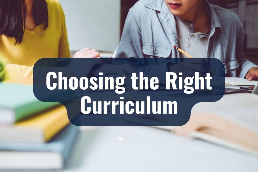 Choosing the Right Curriculum
