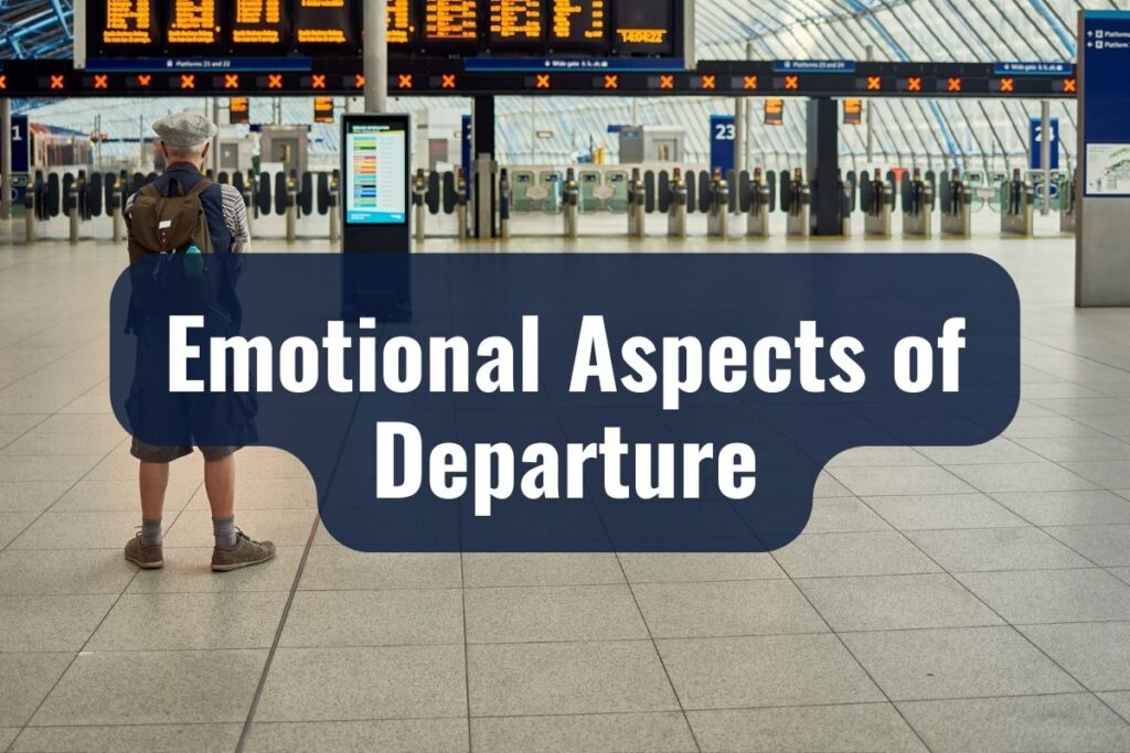 Emotional Aspects of Departure