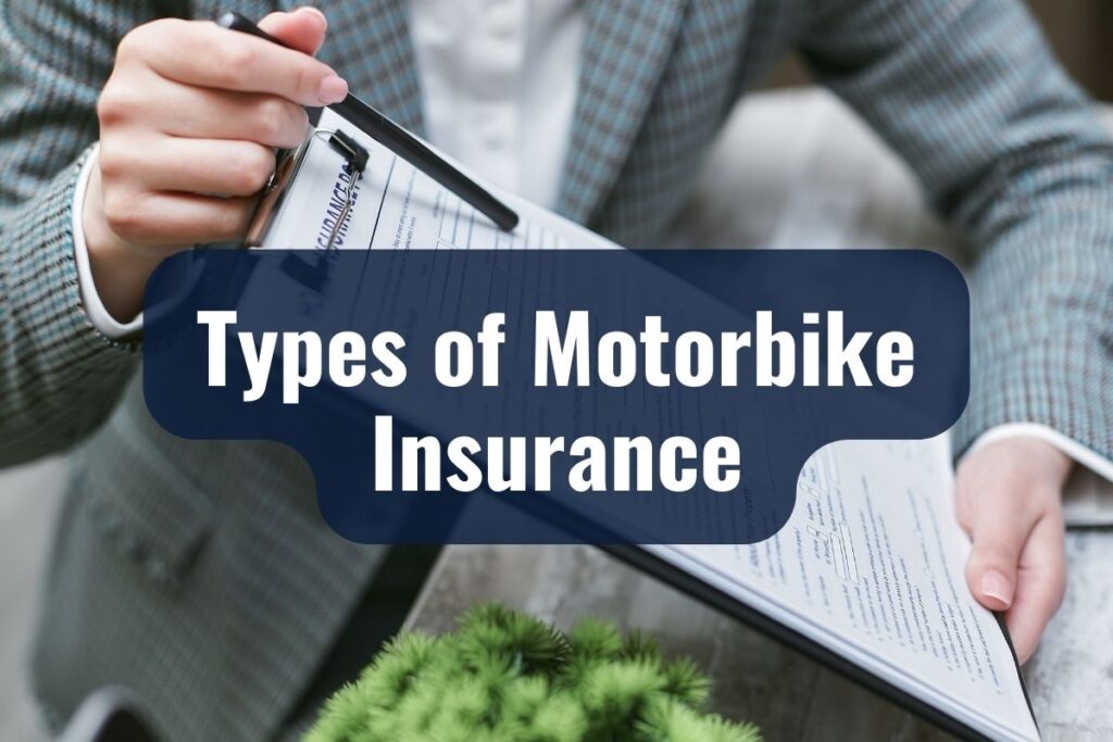 Types of Motorbike Insurance