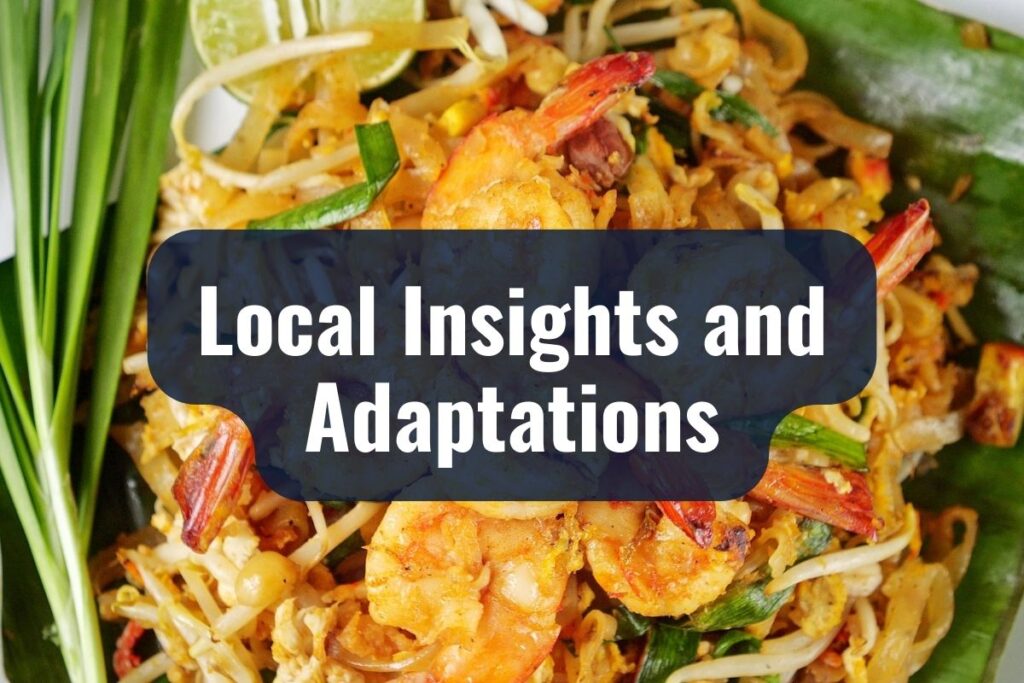 Local Insights and Adaptations