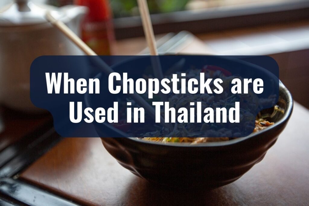 do they use chopsticks in thailand